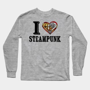 I Love Steampunk Long Sleeve T-Shirt